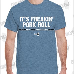 FREAKIN’ PORK T-SHIRT: HEATHER INDIGO